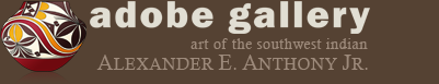 Adobe Gallery Art of the Southwest Indian Alexander E Anthony Jr