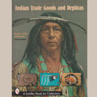 The Four Winds Guide to Indian Trade Goods and Replicas